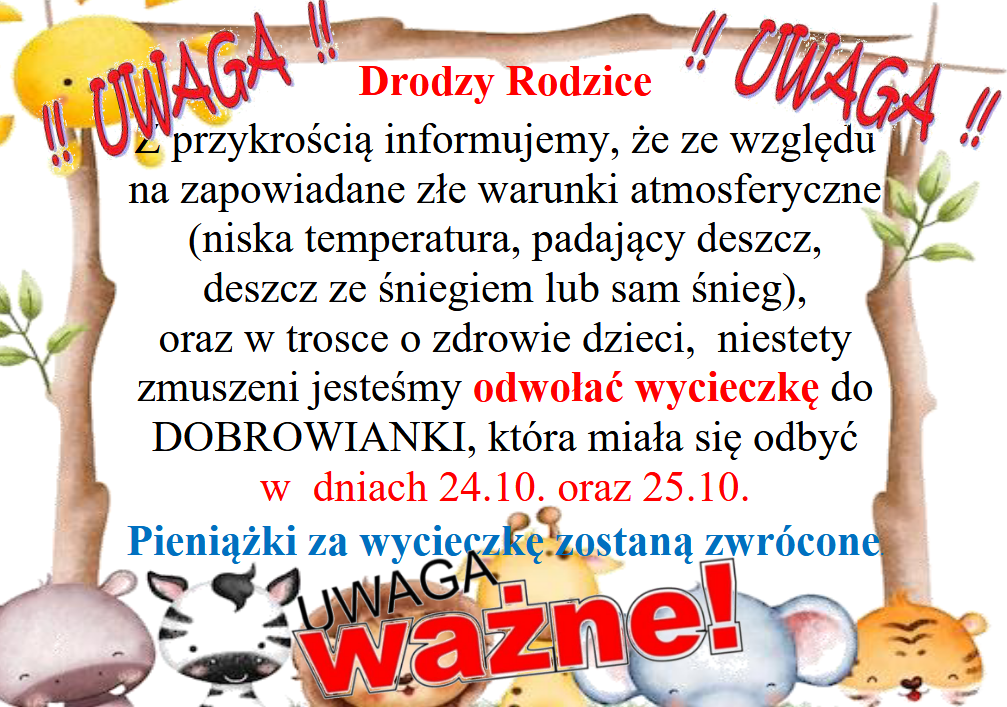 informacja o odwołaniu wycieczki do "Dobronianki"